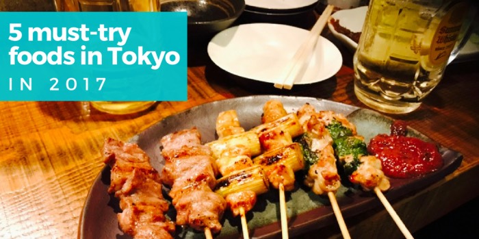Tokyo Food Guide 2017: Best 5 foods you should try - Ninja Food Tours